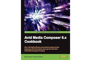 Avid Media Composer 6.x Cookbook