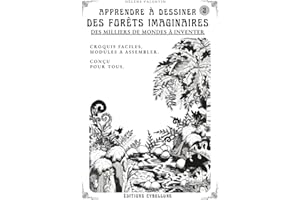 Apprendre à DESSINER DES FORÊTS IMAGINAIRES: grâce à des modules combinables à l'infini.