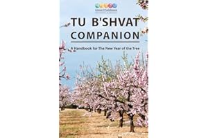 TU B'SHVAT COMPANION: A Handbook for The New Year of the Tree