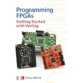 Programming FPGAs: Getting Started with Verilog