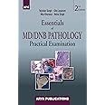 Essentials of MD/DNB Pathology Practical Examination