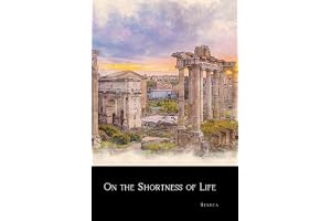 On the Shortness of Life (Annotated)