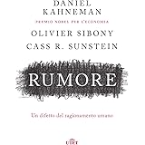 Rumore. Un difetto del ragionamento umano