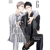 BLACK OR WHITE GN VOL 06: Volume 6