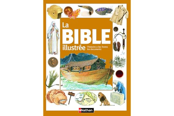 La Bible illustrée pour les enfants dès 7 ans