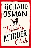 The Thursday Murder Club: The Record-Breaking Sunday Times Number One Bestseller
