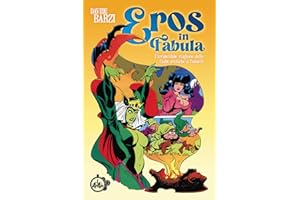 Eros in fabula. L'irripetibile stagione delle fiabe erotiche a fumetti