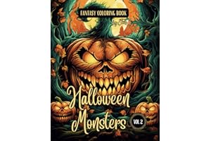 Fantasy Coloring Book Halloween Monsters Vol. 2: For Adults and Teens | Black Line and Grayscale Images of Monsters and Night Creatures