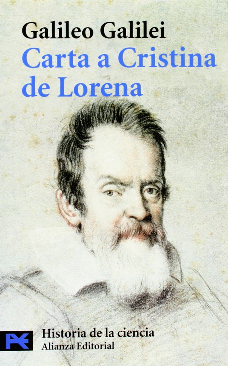 Carta a Cristina de Lorena: y otros textos sobre ciencia y religión