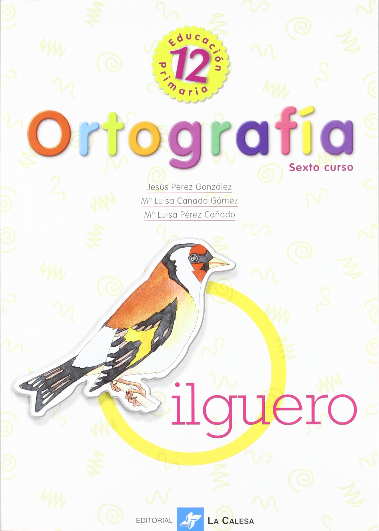 Ortografía 6º Curso, 12 Educación Primaria
