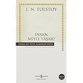 İnsan Neyle Yaşar?