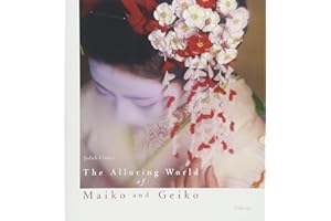 The Alluring World of Maiko and Geiko