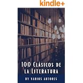 100 Cl&aacute;sicos de la Literatura