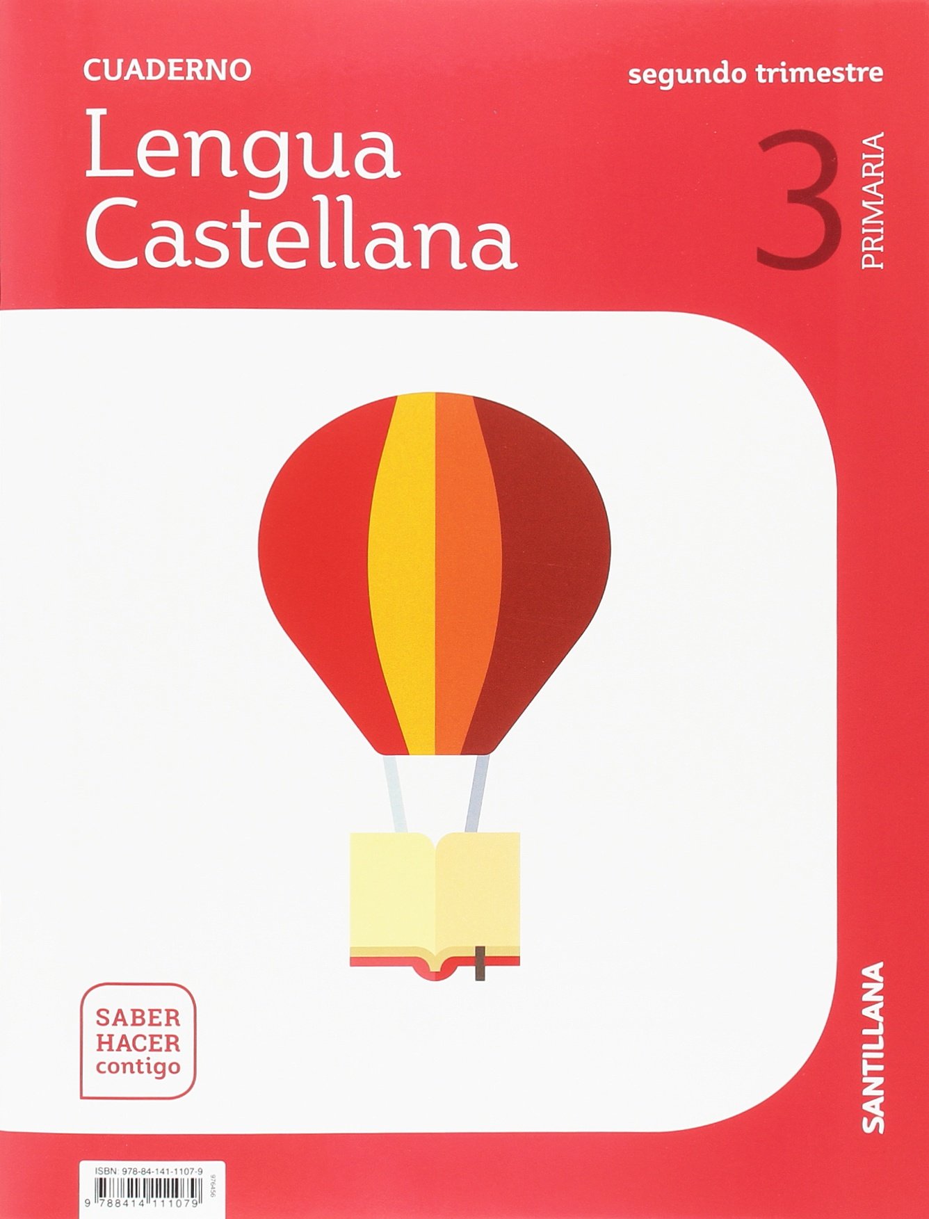 CUADERNO LENGUA 3 PRIMARIA 2 TRIM SABER HACER CONTIGO