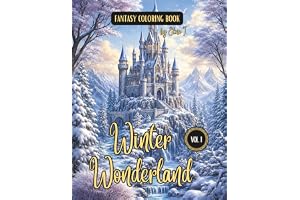 Fantasy Coloring Book Winter Wonderland Vol. 1: Magical Illustrations of Winter Scenes and Landscapes