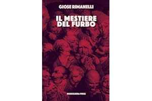 Il mestiere del furbo: Panorama della narrativa italiana contemporanea: 108