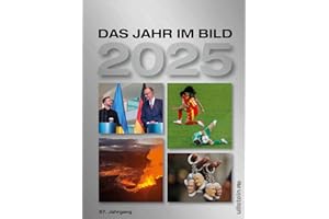 Das Jahr im Bild 2025: Der schönste Jahresrückblick ― bewährt seit 66 Jahren