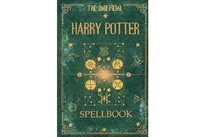 The Unofficial Harry Pot𝖙er Spellbook: Charms, Spells, Curses. The Illustrated Spellbook For Your Kids