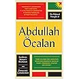 The Political Thought of Abdullah Öcalan: Kurdistan, Woman's Revolution and Democratic Confederalism