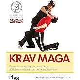 Krav Maga: Das umfassende Handbuch mit über 230 Selbstverteidigungs- und Kampftechniken