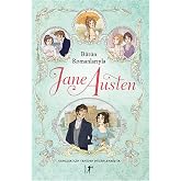 B&uuml;t&uuml;n Romanlarıyla Jane Austen (Ciltli)