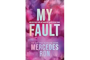 My Fault (Deluxe Edition): The Beloved YA Enemies to Lovers Forbidden Romance - Now an Amazon Prime Original Movie!: 1