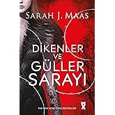 Dikenler ve G&uuml;ller Sarayı: &Ouml;yargılarını Yık: Hem Aşkta Hem Savaşta!