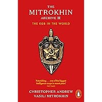 【中古】 The Mitrokhin Archive IIThe KGB in the World Christopher Andrew The Mitrokhin Archive 2: The KGB in the World by Christopher