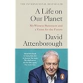 A Life on Our Planet: My Witness Statement and a Vision for the Future