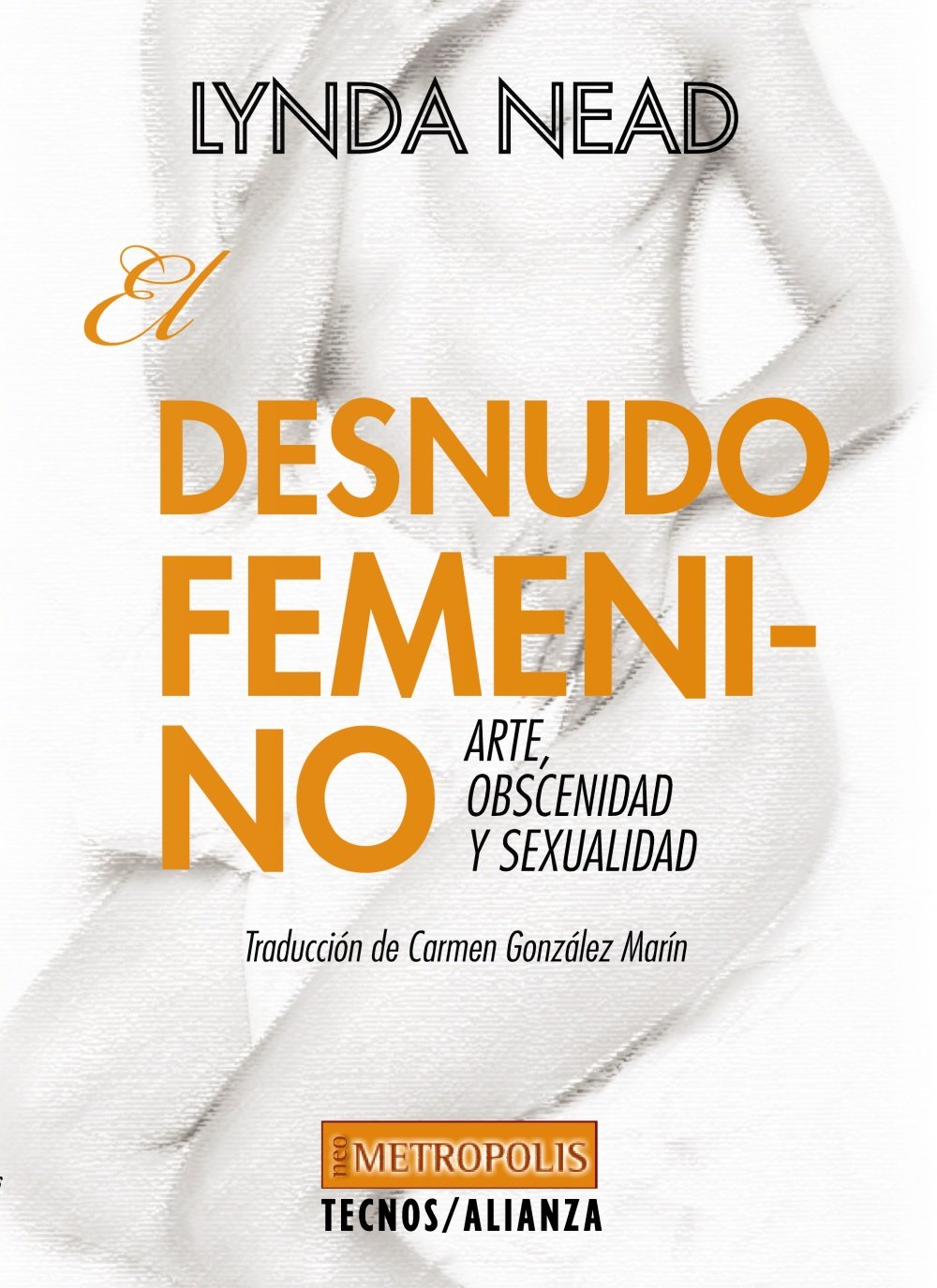 El desnudo femenino: Arte, obscenidad y sexualidad