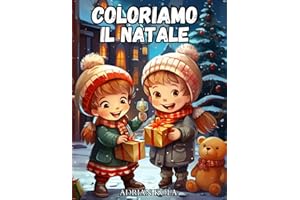 Coloriamo Il Natale: Bellissime immagini in tema natalizio da colorare per bambini ed adulti senza limiti di età, 100 pagine, 50 immagini in alta qualità da riempire insieme in famiglia o da soli