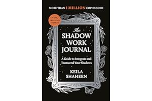 The Shadow Work Journal: The bestselling global TikTok self-help sensation to guide and empower you to improve your mental health and wellbeing