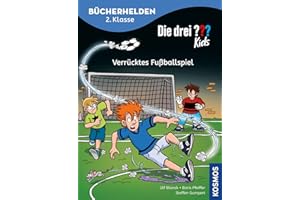 Die drei ??? Kids, Bücherhelden 2. Klasse, Verrücktes Fußballspiel: Gut lesen können - Kinderbuch für Erstleser ab 7 Jahren - Spannende Detektivgeschichten mit Justus, Peter und Bob
