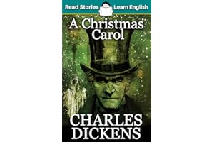 A Christmas Carol: CEFR level B1 (ELT Graded Reader)
