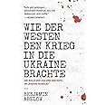 Wie der Westen den Krieg in die Ukraine Brachte: Die Rolle der USA und der NATO im Ukraine-Konflikt