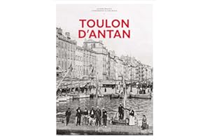 Toulon d'Antan - Nouvelle édition