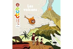 MES P'TITS DOCS - Les Volcans - Dès 4 ans