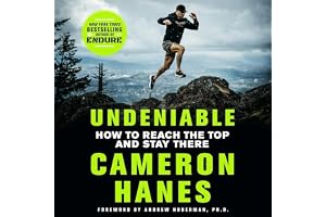 Undeniable: How to Reach the Top and Stay There