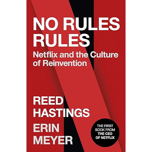 By Reed Hastings No Rules Rules Netflix And The Culture Of Reinvention Pdf Epub Telecharger By Reed Hastings No Rules Rules Netflix And The Culture Of Reinvention Pdf Epub Telecharger