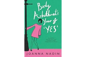 Birdy Arbuthnot’s Year of ‘Yes!’