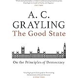 The Good State: On the Principles of Democracy
