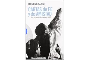Cartas de fe y de amistad / Letters of faith and friendship: Una Correspondencia Sacerdotal / a Priest Correspondence