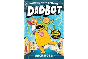 Dadbot: a side-splittingly funny graphic novel to get your kids reading!