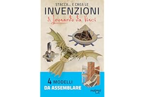 Stacca e crea le invenzioni di Leonardo da Vinci