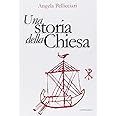 Una storia della Chiesa. Papi e santi, imperatori e re, gnosi e persecuzione