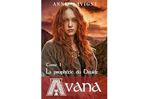 Avana: Tome 1 La prophétie du Druide