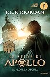 La profezia oscura. Le sfide di Apollo: 2