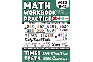 Maths Book for 11-12 Year Olds, Addition, Subtraction, Multiplication, Division , Ks3 Maths workbook Year 7: Adding, Subtracting, Multiplying & ... and Revision ( Kids Ages 11-12 ), Grade 6
