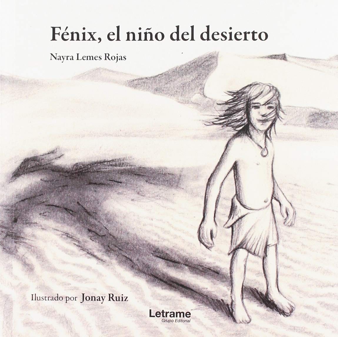 Fénix, el niño del desierto
