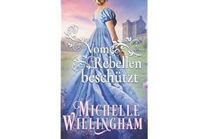 Vom Rebellen beschützt (Seide und Sehnsucht, Band 4)